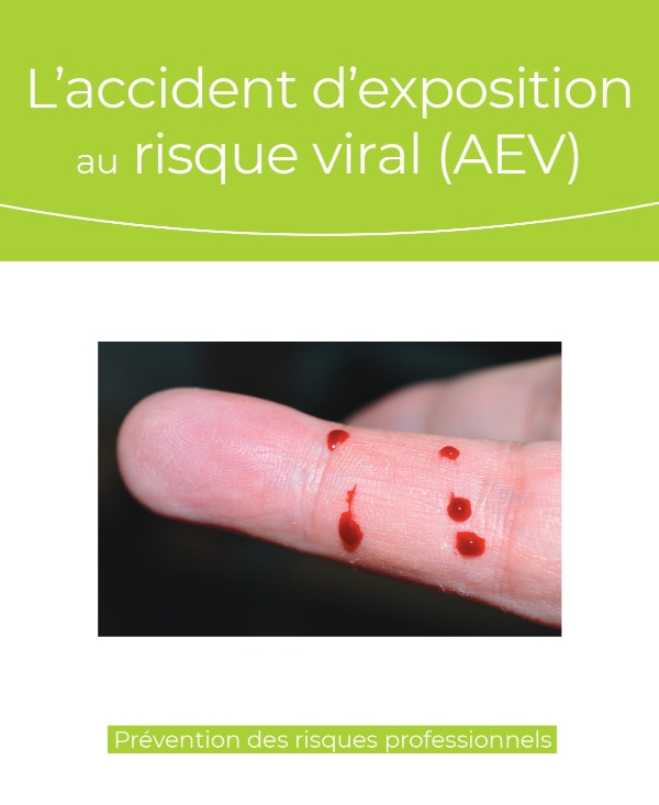 L'accident d'exposition au risque viral (AEV)